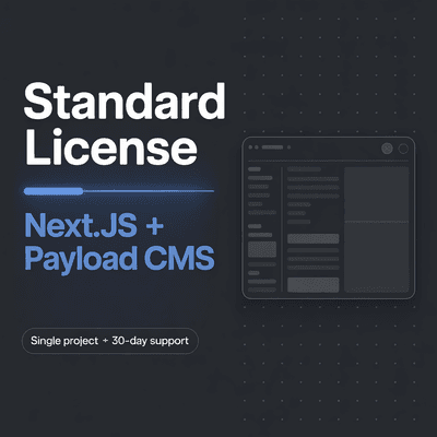 Next.js + Payload CMS template — Standard License